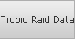 Tropic Raid Data Recovery Services